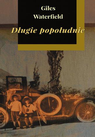 Dugie popoudnie Giles Waterfield - okadka audiobooka MP3