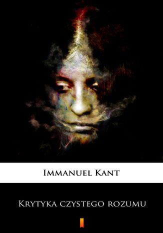 Krytyka czystego rozumu Immanuel Kant - okadka ebooka