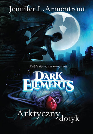 Dark Elements (Tom 2). Arktyczny dotyk
