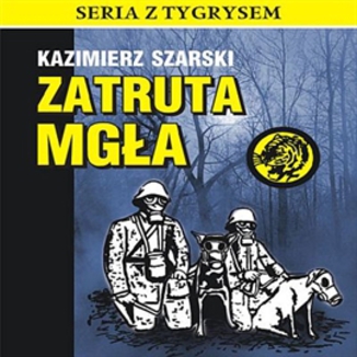 Zatruta mga Kazimierz Szarski - okadka audiobooka MP3