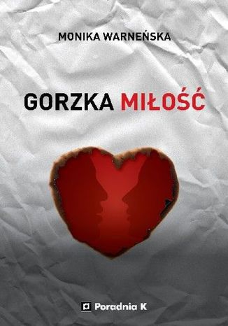 Gorzka mio Monika Wareska - okadka ebooka