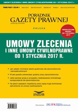 Umowy zlecenia i inne umowy cywilnoprawne od 1 stycznia 2017 r