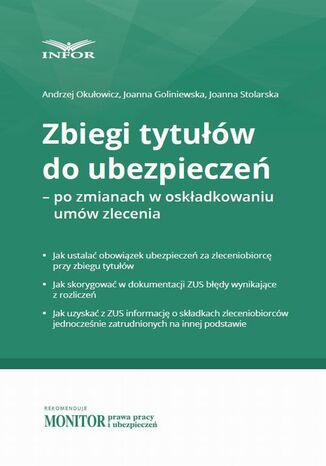 Zbiegi tytułów do ubezpieczeń - po zmianach w składkowaniu umów zlecenia