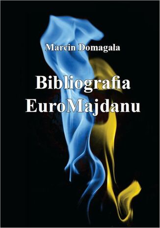Bibliografia EuroMajdanu