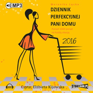Dziennik perfekcyjnej pani domu 2016 Weronika Łęcka - okładka audiobooka MP3