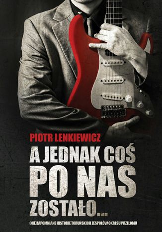 Ajednak co po nas zostao Piotr Lenkiewicz - okadka audiobooks CD