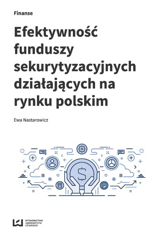 Efektywno funduszy sekurytyzacyjnych dziaajcych na rynku polskim Ewa Nastarowicz - okadka audiobooks CD