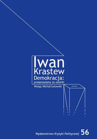 Demokracja przepraszamy za usterki Iwan Krastew - okadka ebooka