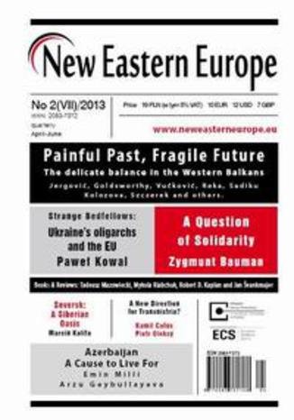 Okładka:New Eastern Europe 2/2013. Painful Past, Fragile Future 