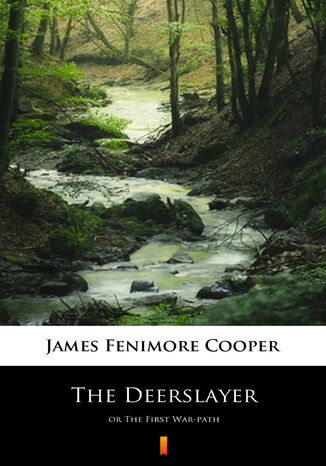 The Deerslayer. or The First War-path James Fenimore Cooper - okadka ebooka