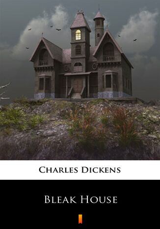 Bleak House Charles Dickens - okadka ebooka