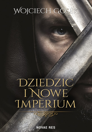 Dziedzic i nowe imperium Wojciech Gosek - okadka audiobooks CD