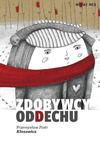 Zdobywcy oddechu Przemysaw Piotr Kosowicz - okadka audiobooks CD