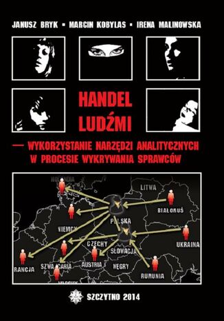 Handel ludźmi - wykorzystanie narzędzi analitycznych w procesie wykrywania sprawców
