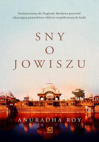Sny o Jowiszu Anuradha Roy - okadka ebooka