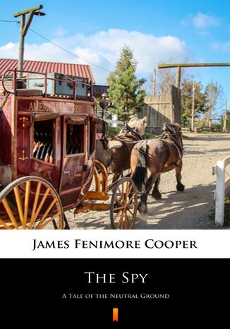 The Spy. A Tale of the Neutral Ground James Fenimore Cooper - okadka audiobooks CD