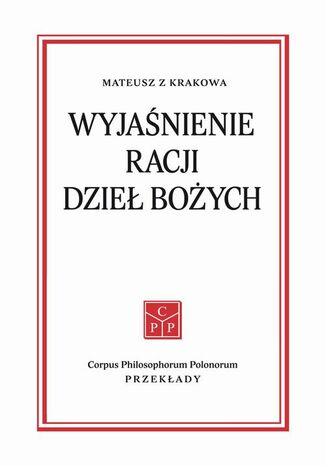 Wyjaśnienie racji dzieł Bożych