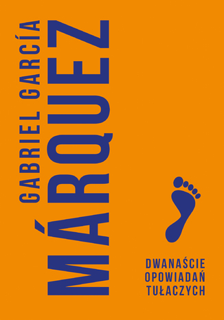 Dwanaście opowiadań tułaczych Gabriel Garcia Marquez - okładka audiobooks CD
