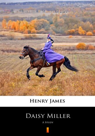 Daisy Miller. A Study Henry James - okadka ebooka