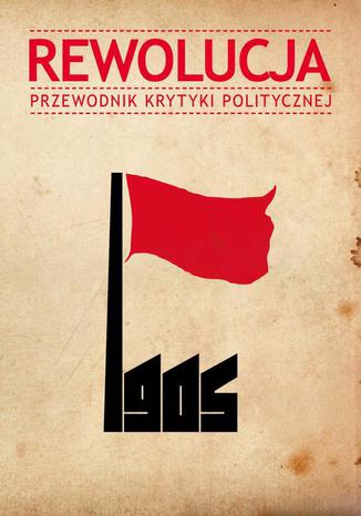 Rewolucja 1905. Przewodnik Krytyki politycznej Praca zbiorowa - okadka audiobooks CD