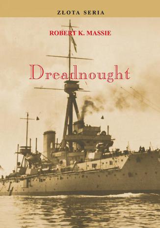 Dreadnought. Tom I Robert K. Massie - okadka ebooka