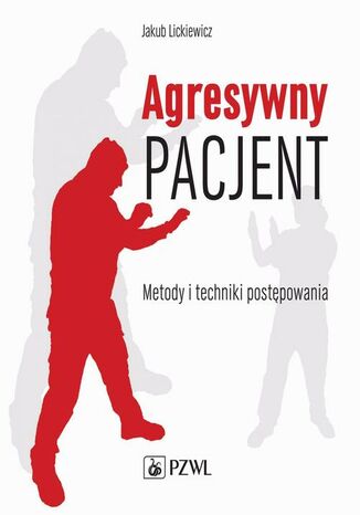 Agresywny pacjent