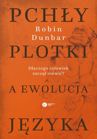 Pchły, plotki a ewolucja języka. Dlaczego człowiek zaczął mówić?