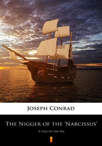The Nigger of the Narcissus. A Tale of the Sea Joseph Conrad - okadka audiobooks CD