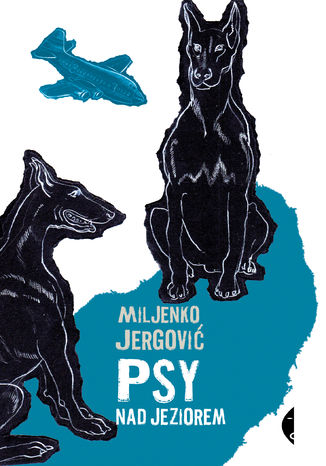 Psy nad jeziorem Miljenko Jergovi - okadka audiobooka MP3