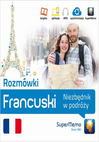 Okładka książki/ebooka Rozmówki: Francuski Niezbędnik w podróży