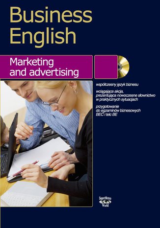 Business English Marketing and advertising Magdalena Warżała-Wojtasiak, Wojciech Wojtasiak - okładka audiobooks CD
