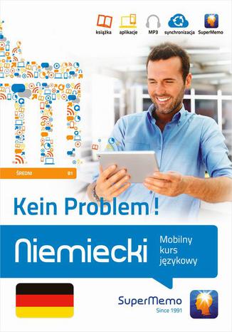 Niemiecki Kein Problem! Mobilny kurs językowy (poziom średni B1) Waldemar Trambacz - okładka audiobooka MP3