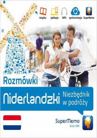 Okładka książki/ebooka Rozmówki: Niderlandzki Niezbędnik w podróży