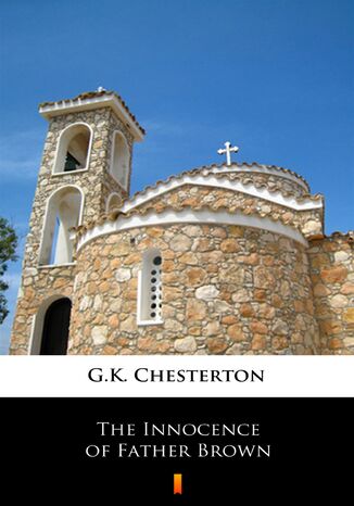The Innocence of Father Brown G.K. Chesterton - okadka ebooka