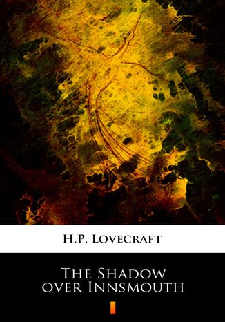 The Shadow over Innsmouth H.P. Lovecraft - okadka ebooka