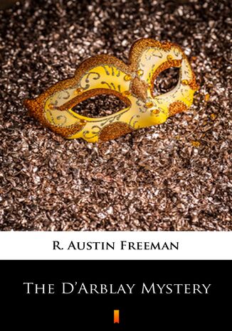 The DArblay Mystery R. Austin Freeman - okadka audiobooka MP3