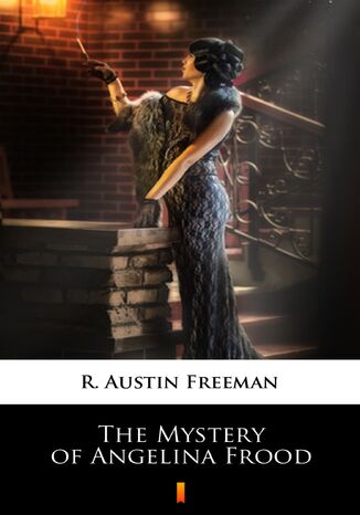 The Mystery of Angelina Frood R. Austin Freeman - okadka audiobooks CD