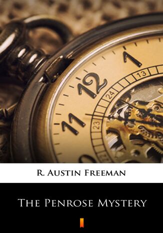 The Penrose Mystery R. Austin Freeman - okadka ebooka