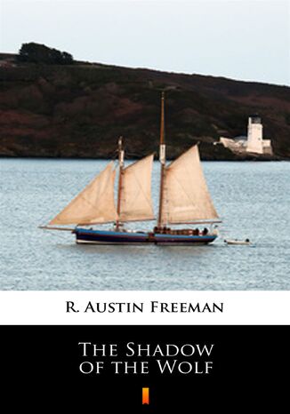 The Shadow of the Wolf R. Austin Freeman - okadka audiobooks CD