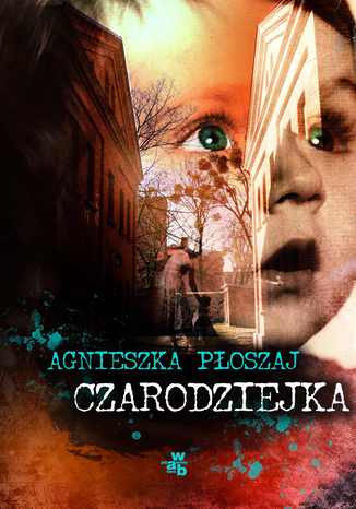 Czarodziejka. T. 1 Agnieszka Poszaj - okadka audiobooka MP3