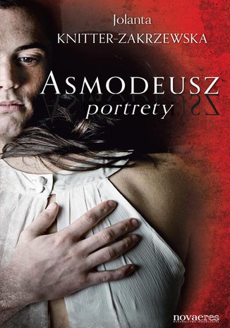 Asmodeusz. Portrety Jolanta Knitter-Zakrzewska - okadka audiobooks CD