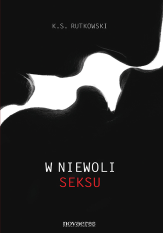 W niewoli seksu K.S. Rutkowski - okadka audiobooka MP3