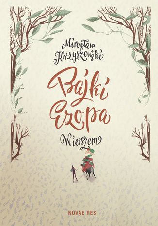 Bajki Ezopa wierszem Mirosaw Krzyszewski - okadka ebooka