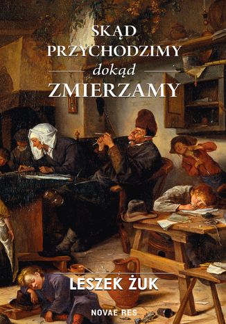 Skąd przychodzimy, dokąd zmierzamy