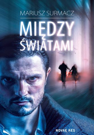 Midzy wiatami Mariusz Surmacz - okadka audiobooks CD
