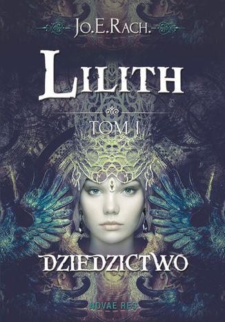 Lilith. Tom I - Dziedzictwo Jo.E.Rach. - okadka audiobooka MP3