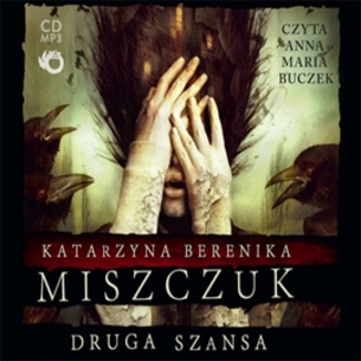 Druga szansa Katarzyna Berenika Miszczuk - okadka audiobooka MP3
