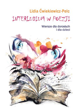 Interludium w poezji. Wiersze dla dorosłych i dla dzieci