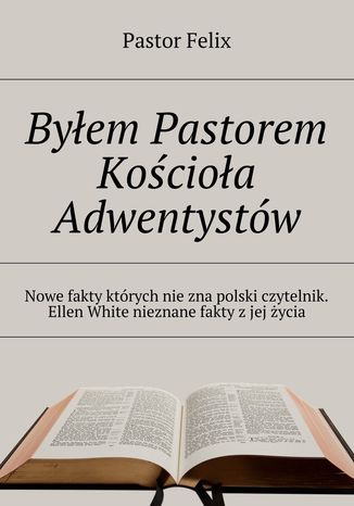Byem Pastorem Kocioa Adwentystw Felix - okadka audiobooks CD