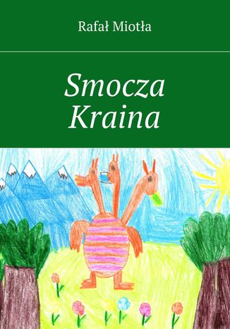 Smocza Kraina Rafa Miota - okadka audiobooka MP3